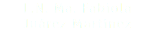 L.N. Ma. Fabiola Juárez Martínez