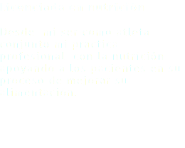 Licenciada en nutrición Desde mi ser como atleta conjunto mi practica profesional con la nutrición apoyando a los pacientes en su proceso de mejorar su alimentación.
